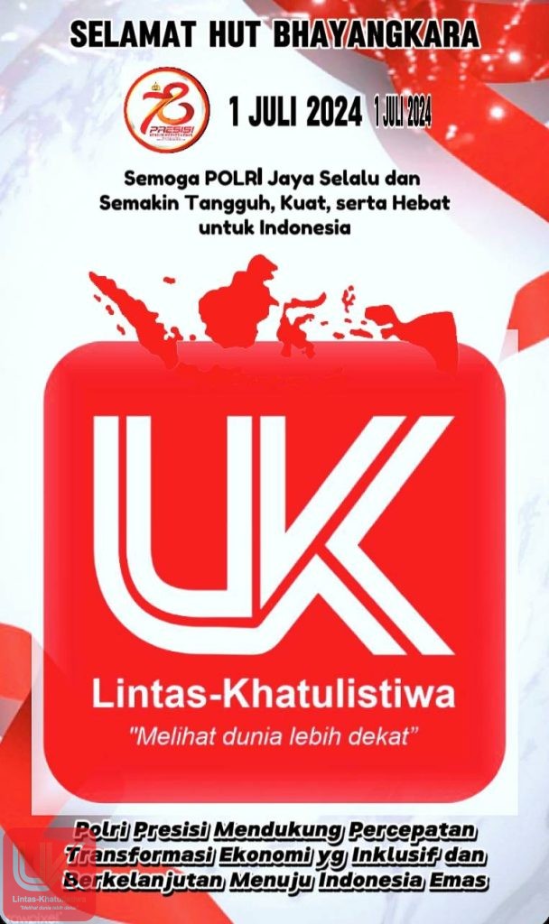Lintas-Khatulistiwa com: Dirgahayu Bhayangkara ke-79