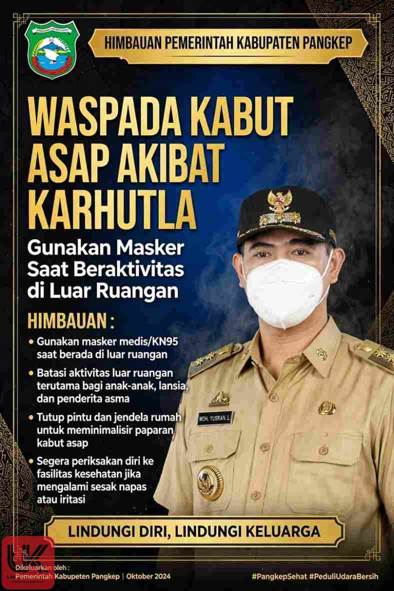 PEMKAB PANGKEP INGATKAN WARGA WASPADA KABUT ASAP AKIBAT KARHUTLA, BUPATI MYL: PAKAI MASKER DI LUAR RUANGAN
